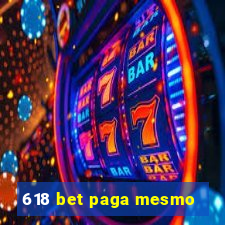 618 bet paga mesmo